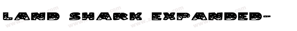 Land Shark Expanded字体转换